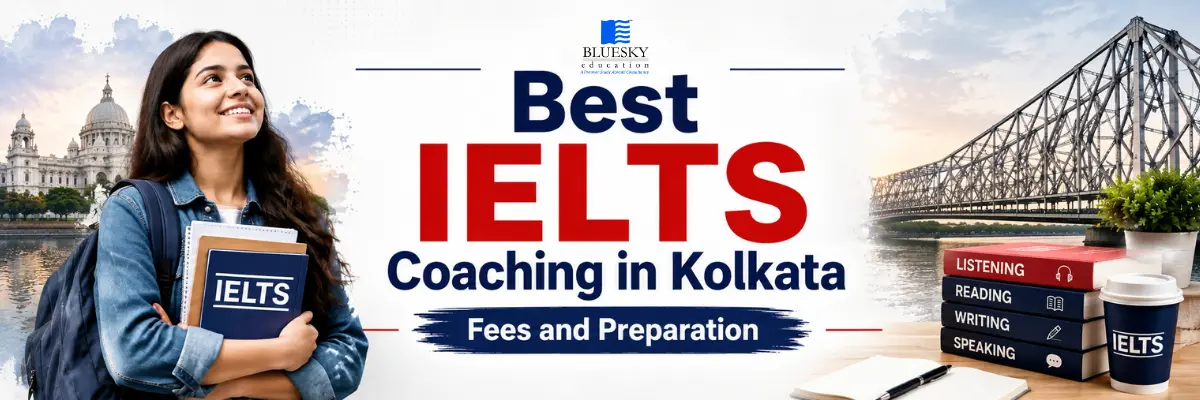 Best IELTS Coaching in Kolkata | Fees and Preparation